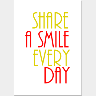 share a smile every day Posters and Art